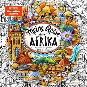 Rita Berman Meine Reise Afrika : Ausmalen und geniessen - Coloring Book illustration