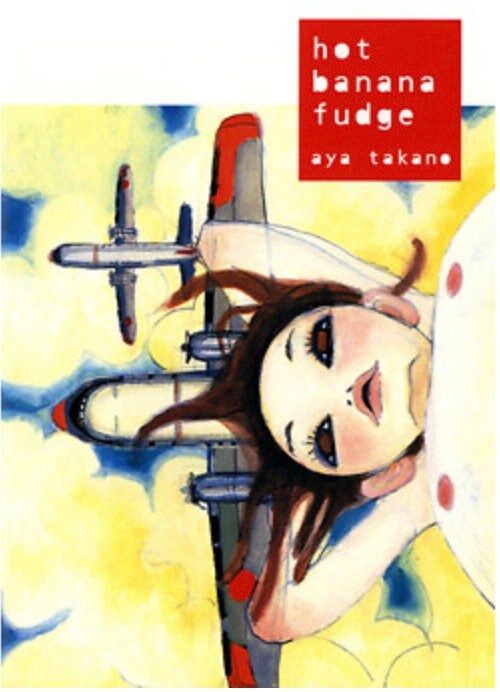 Takano Aya Hot Banana Fudge - Japanese Art Book Illustration