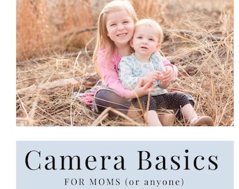 Camera Basics Course