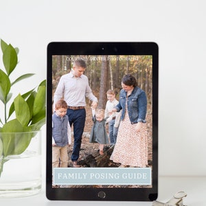 Family Photography Posing Guide | Family Posing Guide for Photographers | Family Photography Posing