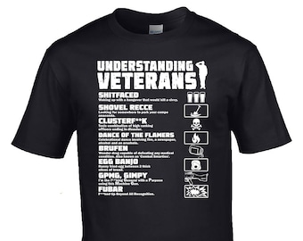 Serving Up Laughs, Understanding Veterans T-Shirt, Veteran Shirt - Veteran Gifts - Military Humour