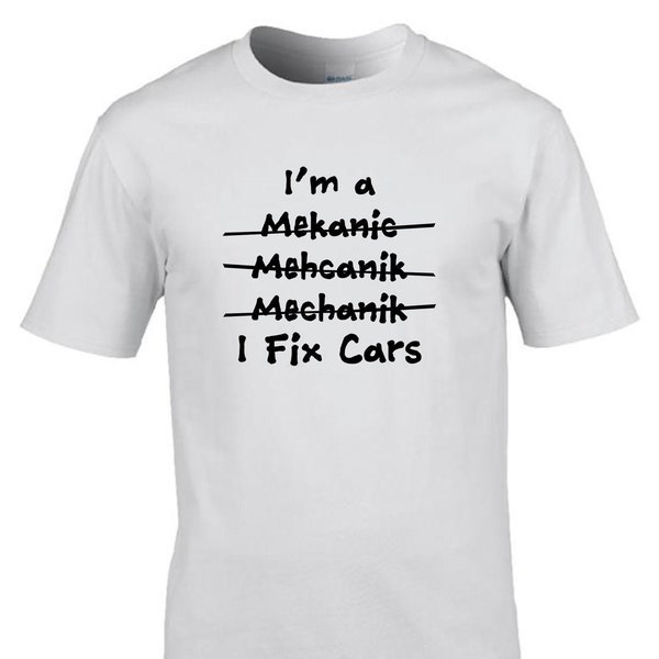 Car Mechanic T-shirt - Funny Mechanic T-shirt - Mechanics Gift Idea - Car Mechanic T-shirt