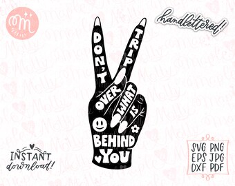 Don't Trip Over What's Behind You Svg, Good Vibes Svg, Peace Sign Svg, Mental Health Svg, Positive Svg, Groovy Svg, Retro Svg, Hippie Svg