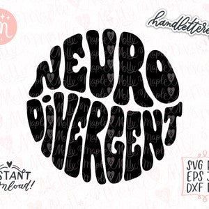 Neurodivergent Svg, Neurodiversity Svg, Mental Health Svg, ADHD Svg, Embrace Neurodiversity Svg, Positive Svg, Awareness Svg, Retro Svg
