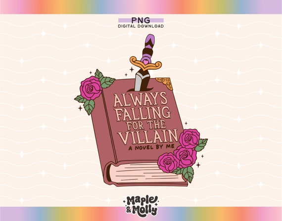 Always Falling For The Villain Png Bookish Girlie Villain Lover Enemies to Lovers Dark Romance Reader Kindle Era Spicy Book Tropes Smut