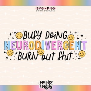 Neurodivergent Burnout Png Mental Health Svg Serotonin Svg ADHD Autism Sublimation Design Overstimulated Overwhelmed Chemical Imbalance Svg