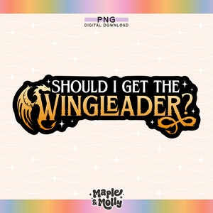 May include: Black and gold graphic design featuring a dragon and the text "Should I get the Wingleader?"