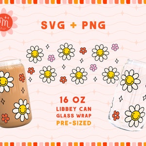 May include: Two 16 ounce Libbey glass can wraps with a pre-sized design featuring a white daisy with a yellow smiley face and pink and orange flowers. The text "SVG + PNG" and "16 oz Libbey Can Glass Wrap Pre-Sized" is also included in the image.