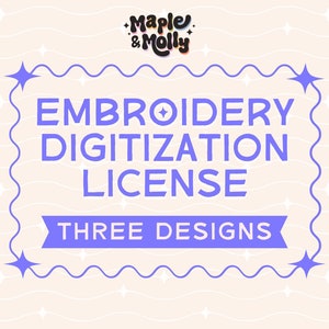 Lizenz für Stickerei-Digitalisierung für DREI DESIGNS - Unbegrenzter kommerzieller Verkauf