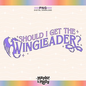 Puede incluir: Texto morado sobre un fondo rosa con un diseño de dragón que dice "Should I get the Wingleader?"