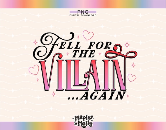 Fell For The Villain Again Png Villain Lover Enemies to Lovers Dark Romance Reader Bookish Girlie Spicy Book Tropes Smut Trigger Warnings