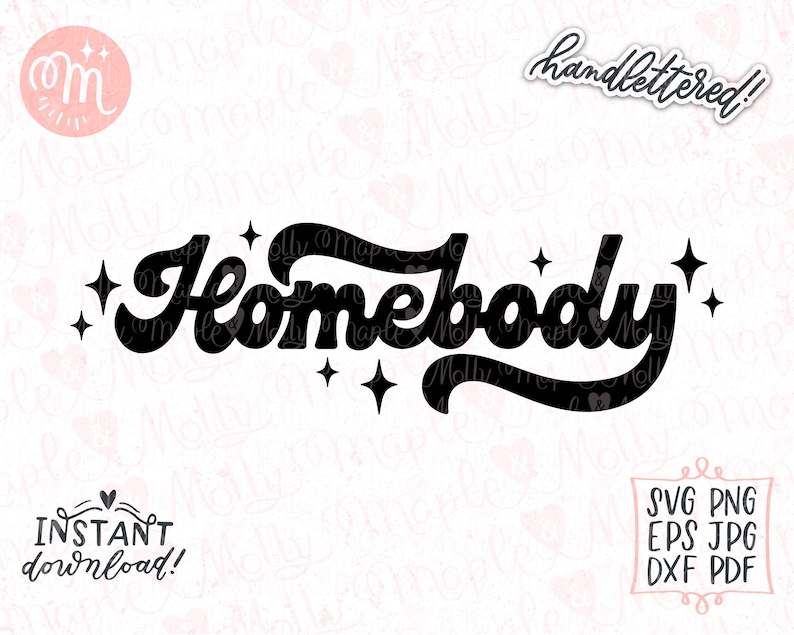 May include: Black and white graphic design with the text "Homebody" in a retro font style. The text is surrounded by small stars.