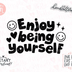 Profitez d'être vous-même Svg, Soyez vous-même Svg, Aimez-vous Svg, Self Love Svg, Self Love Club Svg, Good Vibes Svg, Positive Svg, Boho Svg