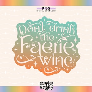 Não Beba o Vinho das Fadas Png High Lords Fae Romance Fantasy Reader Livro de Fadas Tropes Romantasy Bookish Namorados Smut Inimigos para Amantes