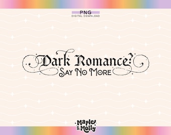 Dark Romance Reader Png Villain Lover Morally Grey Trigger Warning Book Tropes Bookish Boyfriends Enemies to Lovers Spicy Book Club Smut Era