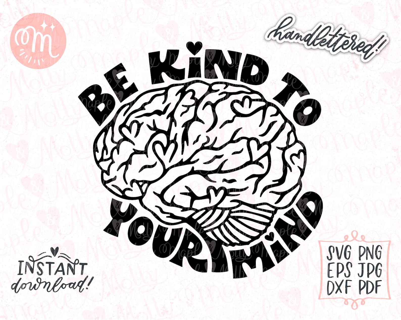 Be Kind to Your Mind Svg, Mental Health Svg, Be Kind Svg, Positive Svg ...