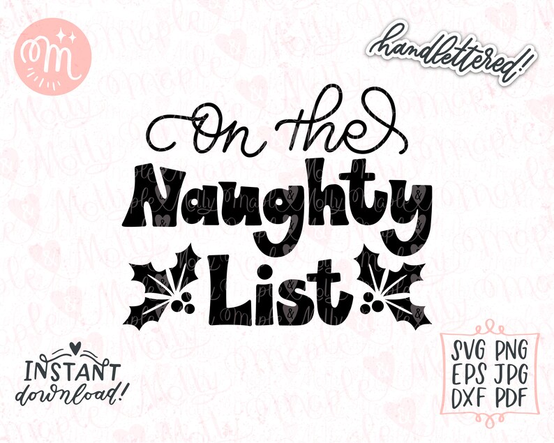 On the Naughty List Svg Naughty List Svg Christmas Svg the - Etsy