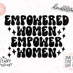 Ermächtigte Frauen ermächtigen Frauen-Svg, Girl-Power-Svg, feministisch, Zukunft ist weiblich, Grl Pwr-Svg, starke Frauen-Svg, Boss Babe svg