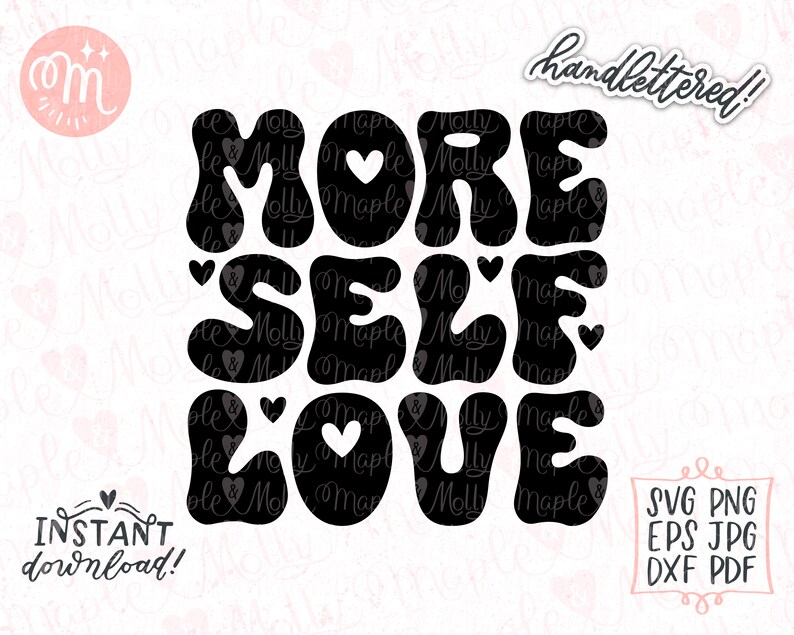 May include: Black and white graphic design with the text "MORE SELF LOVE" in a retro, groovy font style. The letters are outlined in white and have a bubbly, rounded shape.