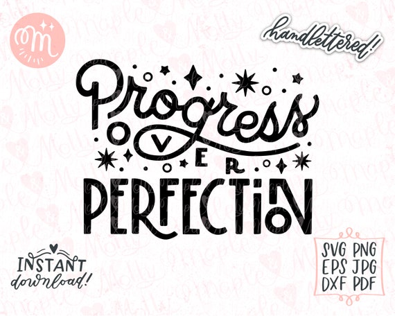 Motivational Svg, Inspirational Svg, Progress Over Perfection Svg, Stars Sparkle Svg, Positive Svg, Empowerment Svg, Cut File for Cricut