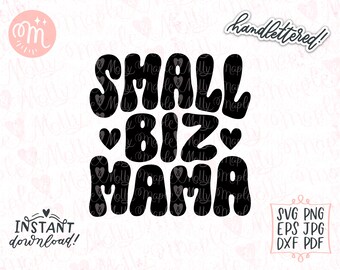 Small Biz Mama Svg, Small Biz Owner Svg, Litet Företag Svg, Entreprenör Svg, Handla Lokalt Svg, Boss Babe Svg, Handla Liten Svg, Liten Butik Svg