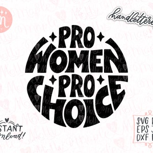 Pro Frauen Pro Wahl SVG, Frauen rechts, reproduktive Rechte, Pro Reh, feministisch, feministisch, Pro Wahl, Protect Reh, Cricut,