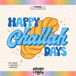 Happy Challah Days Hanukkah PNG Retro Sublimation Design Png Funny Hanukkah Sublimation Png Print files for Sublimation PNG Holiday Png