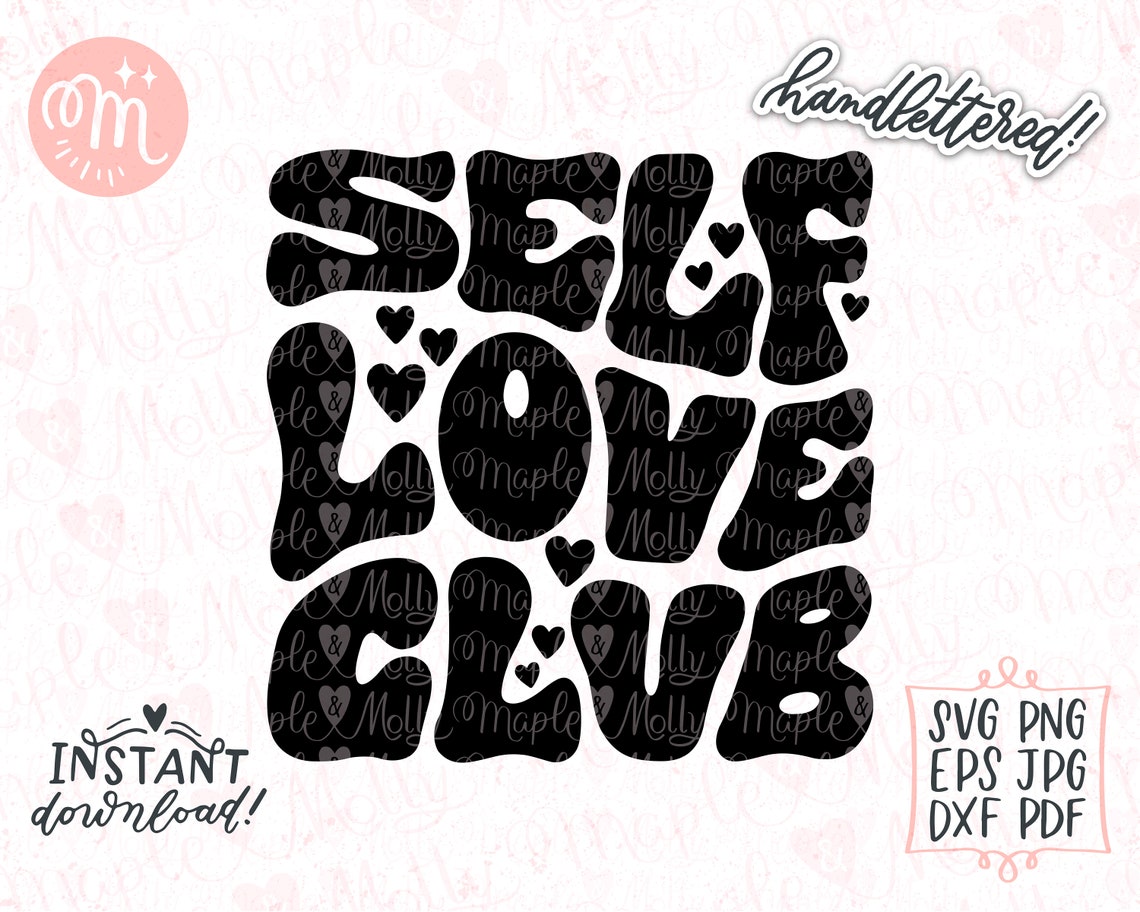 Self Love Club Svg Love Yourself Svg Positive Svg - Etsy España