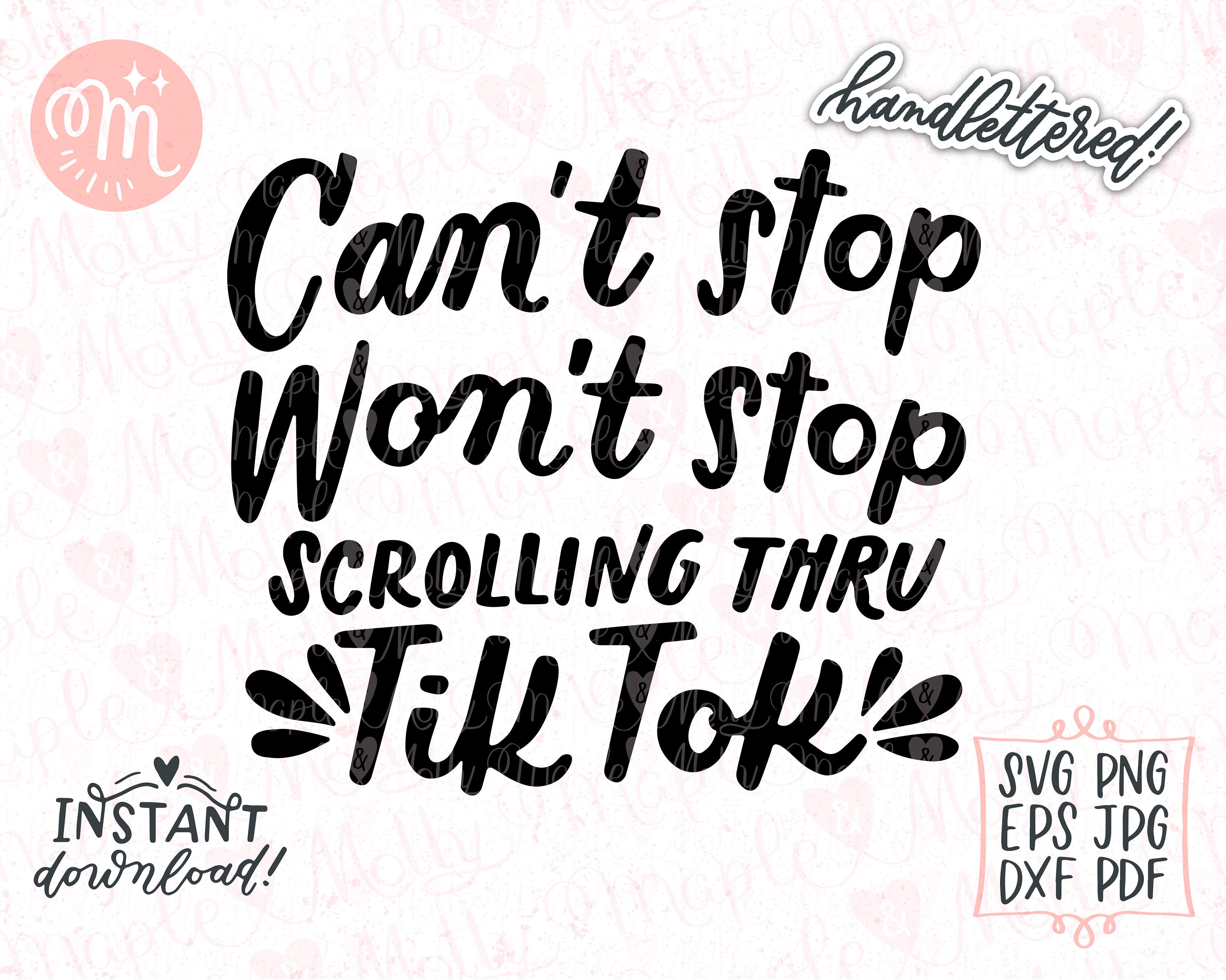 Cant Stop Wont Stop Svg Tiktok Svg Social Media Svg Sassy Etsy