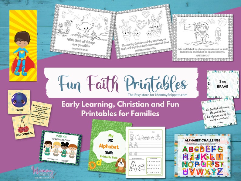 May include: A collection of printable resources for families, including coloring pages, alphabet activities, and faith-based learning materials. The printables feature colorful illustrations and encouraging messages. The Etsy store for MommySnippets.com is mentioned.