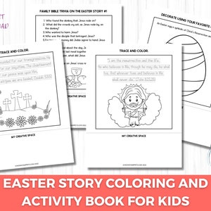 May include: Black and white printable Easter story coloring and activity book for kids. The book includes a coloring page with a dove, crosses, and flowers, a coloring page with Jesus in a cloud, a trivia page with questions about the Easter story, and a page to decorate an Easter egg.