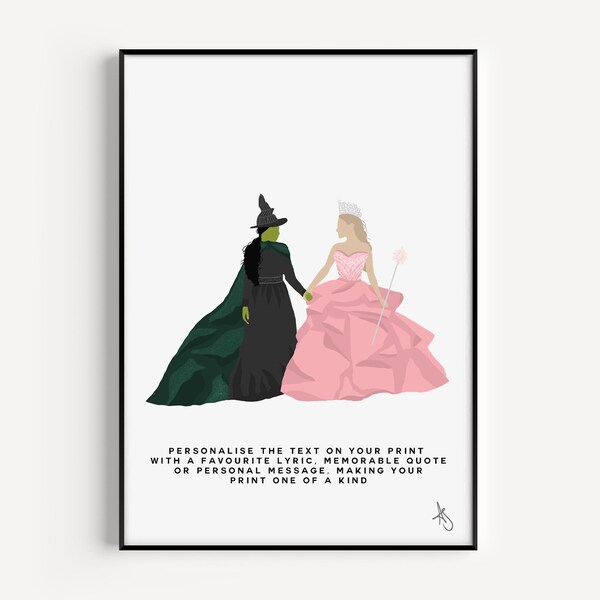 Wicked Inspired Print | Movie, Gift, Poster, Wall Art, Ariana Grande, Elphaba, For Good, Musical, Personalised | Available in A5, A4 or A3.