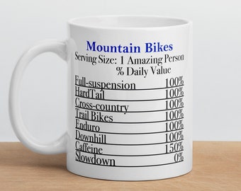 Mountain Bike Mug - Nutritional Bike Mug - Mountain Bike Coffee Mug - Bicycle Mug - Biking Mug - Mountain Bike Gift - Mountain Bike Cup