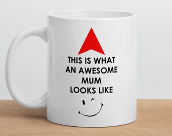 Awesome Mum Mug This is What an Awesome Mum Looks like Ceramic Novelty Present Gift Mothers Day Cup Present