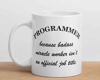 Programmer Coffee Mugs, Funny Programmer Mug, Programmer Coffee Mug, Computer Programmer Gift, Programmer Mugs, Gift for Programmer