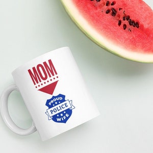 Female Police Officer Gifts, Police Officer Gifts for Women, Police Officer Coffee Mug, Cop Mom Coffee Mug, Police Mother Mug