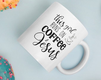 This Girl Runs on Coffee, Jesus Mug, Running Gifts, Gift For Runner, Coffee Mug, Gifts For Runners, Runner Gifts, Runners Mug, Funny Mug,