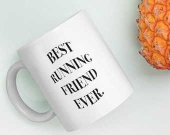 Best Running Friend Ever Tasse, Laufgeschenke, Lauffreund Geschenke, Laufbecher, Lustiges Geschenk für Läufer, Marathon Läufer, Jogger Becher