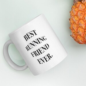 Best Running Friend Ever Mug, Running Gifts, Running Friend Gifts, Running Mug, Funny Gift For Runner, Marathon Runner, Jogger Mug
