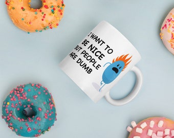 Funny Mug, Funny Coffee Mug, Gift for Her, Gift for Him, Gift for Friend, Funny Coffee Cup, Funny Gifts, Gift for Coworker, Mug With Saying