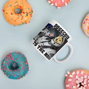 Dogecoin Coffee Mug | Dogecoin to the Moon | Hold DOGE | DOGE Mug | Dogecoin Cryptocurrency Mug | WSB Mugs | WallStreetBets Tea Mugs | Doge