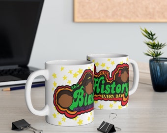 Black History is American History Every Day - Mug for Black Kids - Black History Month Mug - Black History Everyday - Representation Matters