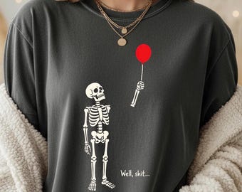 Well Shit Shirt