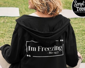 I'M FREEZING Full Zip Hooded Sweatshirt Unisex Heavy Blend