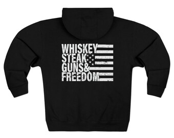 Whiskey Steak Guns & Freedom Unisex Premium Full Zip Hoodie