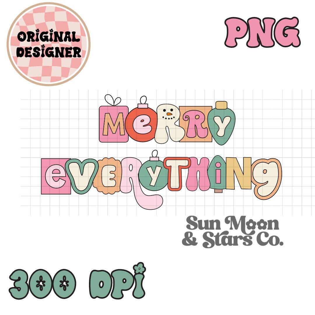 Merry Everything PNG| Trendy PNG - Etsy
