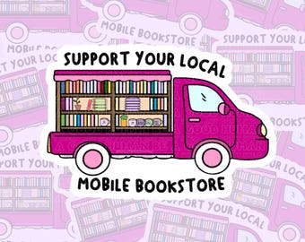 Shop Your Local Mobile Bookstore Sticker, gift for book lovers, Reading Lover Gift, librarian magnet, reader accessories, Book Truck Sticker