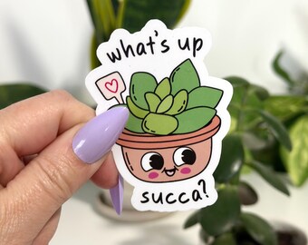 Cute Plant Sticker, Plant Lover Gift, Funny Plant Sticker, Gift for Plant Parent, succulent plant gift, Plant mom, Succulent Magnets