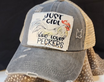 Just a girl who loves Peckers hat - criss cross ponytail