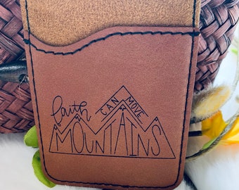 Faith can move mountains phone wallet, scripture phone case, christian phone case, engraved wallet, spiritual gift for her